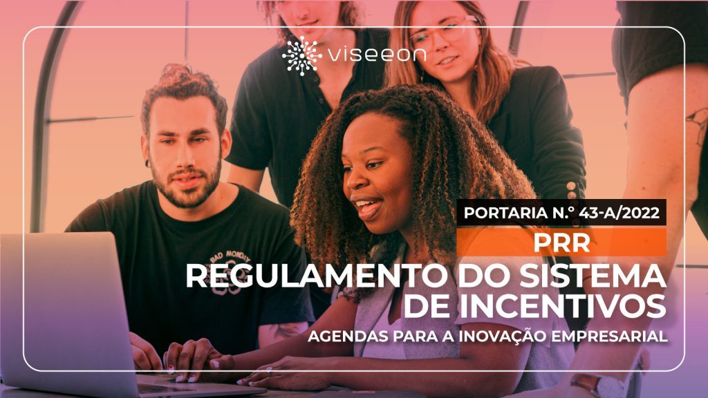 Regulamento do Sistema de Incentivos | Agendas para a Inovação Empresarial