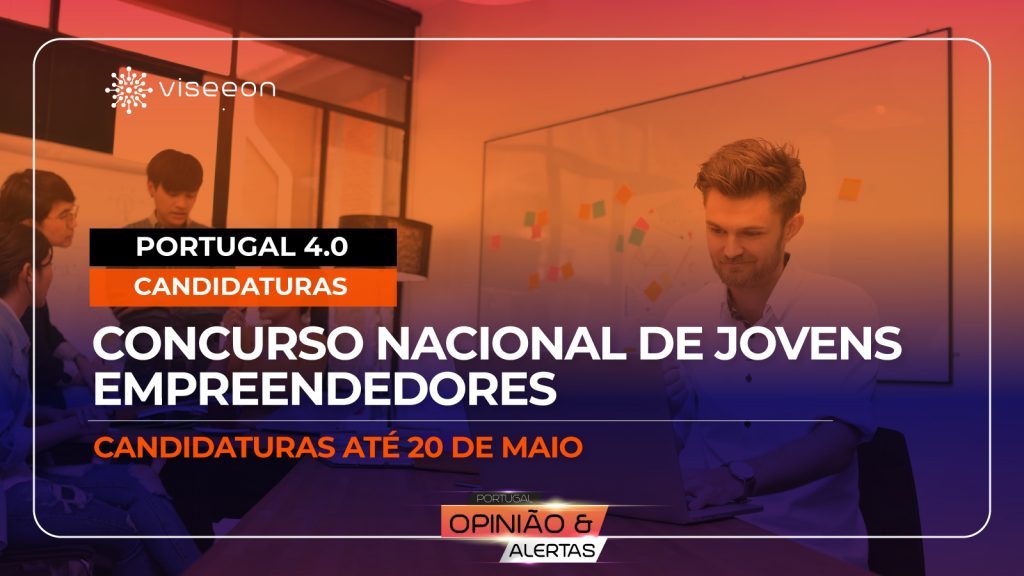 Portugal Empreende 4.0 - Concurso Nacional de Jovens Empreendedores