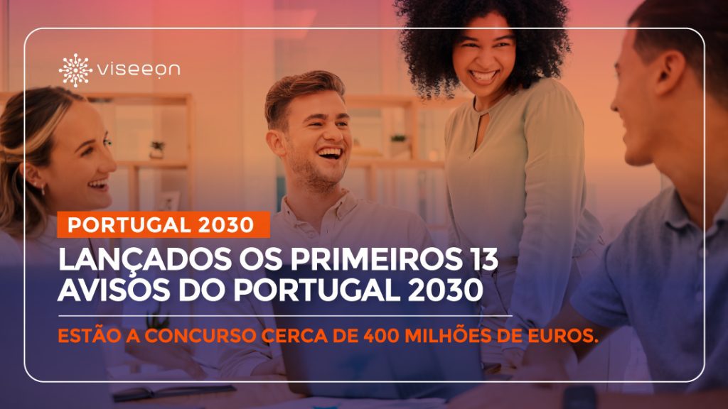 Viseeon-Ibéria-Abertos-os-primeiros-avisos-do-Portugal-2030