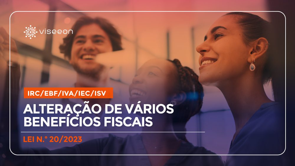 IRC/EBF/IVA/IEC/ISV – Alteração de vários benefícios fiscais